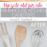 Upcycle old jars into beautiful Farmhouse Kitchen Canister DIYs with your Silhouette Cameo. These vintage inspired french bakery canisters are perfect for bringing lots of fixer upper charm to your kitchen. 