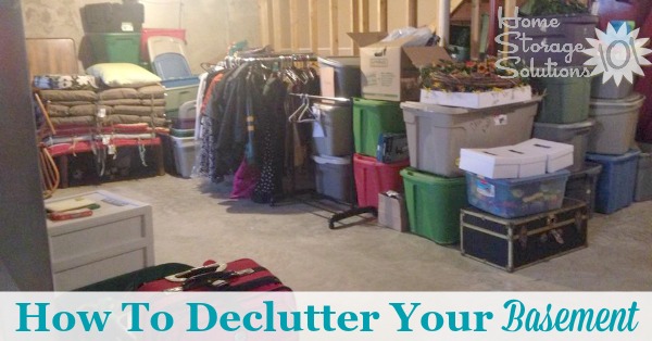 How to declutter your basement with step by step instructions to make it less overwhelming, and also so you don